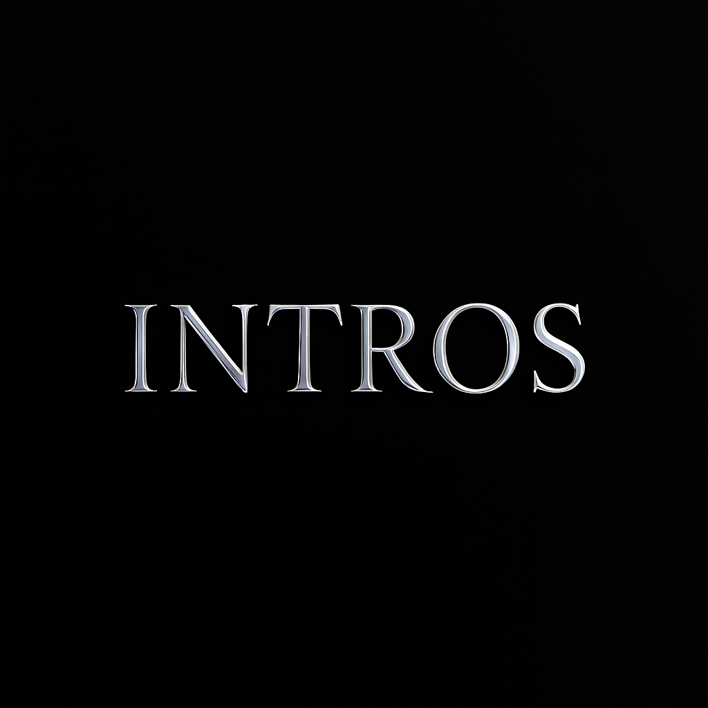 Intros